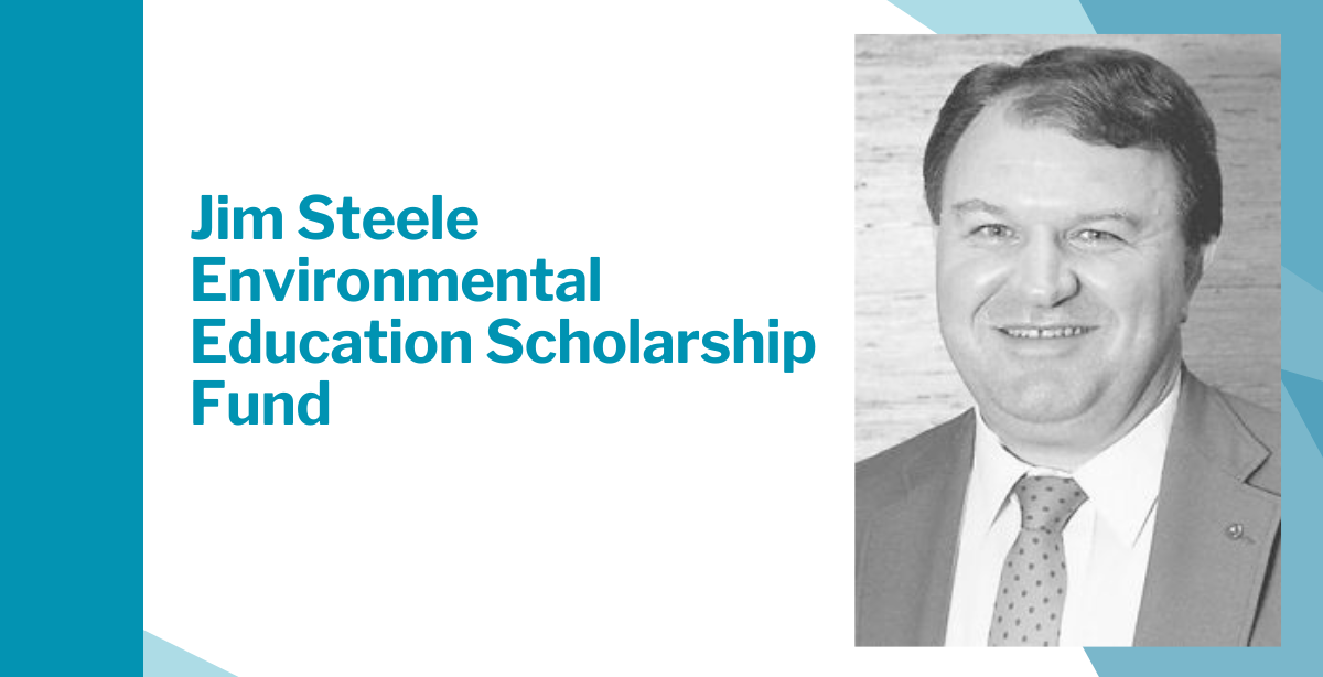Jim Steele Environmental Education Scholarship Fund